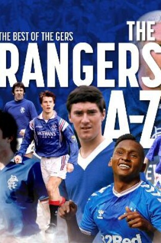 Cover of The A-Z of Glasgow Rangers FC