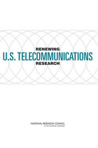 Cover of Renewing U.S. Telecommunications Research