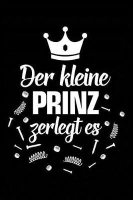Book cover for Prinz Zerlegt Es
