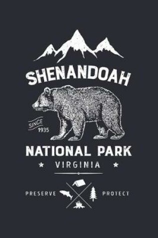 Cover of Shenandoah National Park Virginia Since 1935 Preserve Protect