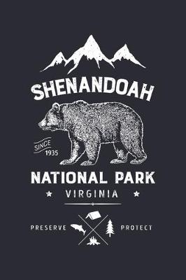 Book cover for Shenandoah National Park Virginia Since 1935 Preserve Protect