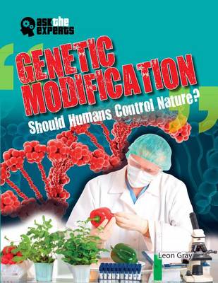 Cover of Genetic Modification: Should Humans Control Nature?