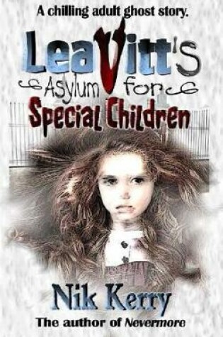 Cover of Leavitt's Asylum for Special Children