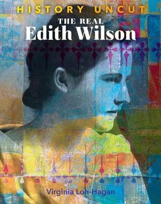 Book cover for The Real Edith Wilson