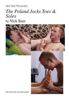 Book cover for Male Nude Photography- The Poland Jocks Toes & Soles