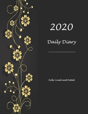 Book cover for 2020 DAILY DIARY Fully Lined and Dated