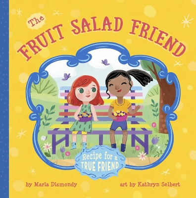 Book cover for The Fruit Salad Friend