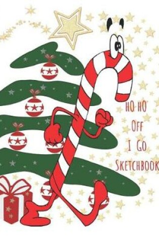 Cover of Ho Ho Off I Go Sketchbook