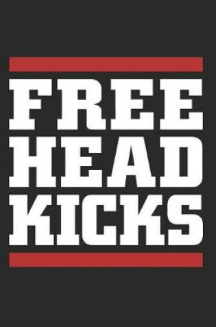 Cover of Free Head Kicks