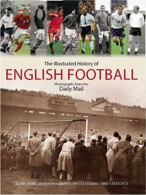 Book cover for "Daily Mail" Complete History of English Football