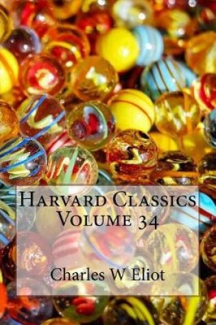 Cover of Harvard Classics Volume 34