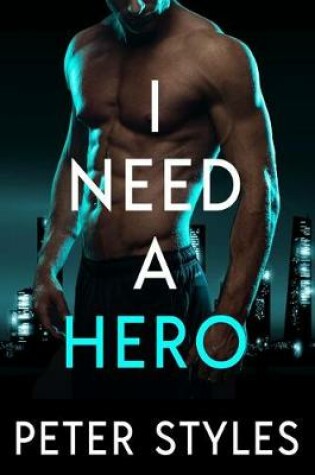 Cover of I Need a Hero