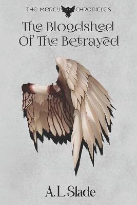 Cover of The Bloodshed Of The Betrayed