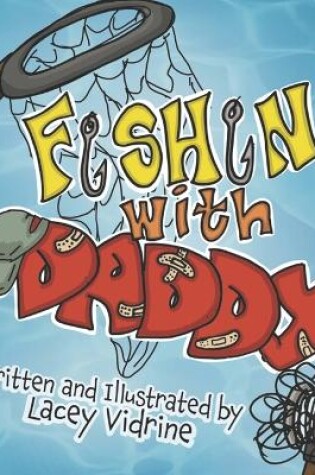 Cover of Fishin' with Daddy