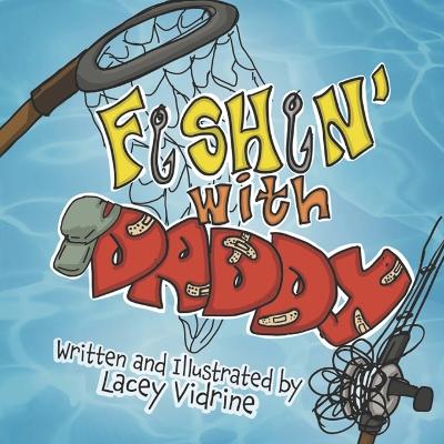 Cover of Fishin' with Daddy