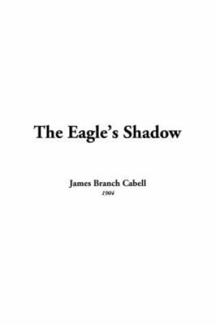 Cover of The Eagle's Shadow