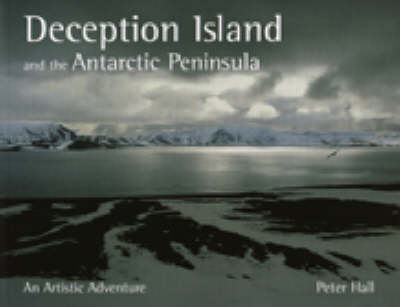 Book cover for Deception Island and the Antarctic Peninsula