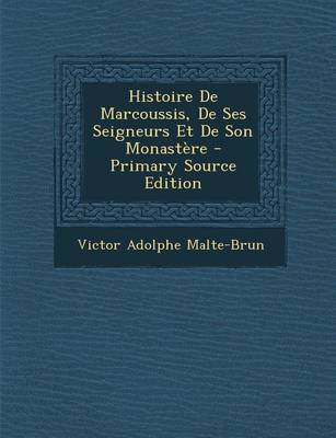 Book cover for Histoire de Marcoussis, de Ses Seigneurs Et de Son Monastere