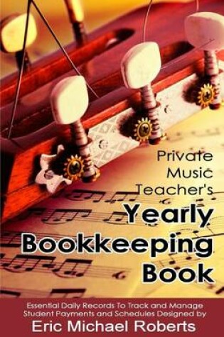 Cover of Private Music Teacher's Yearly Bookkeeping Book