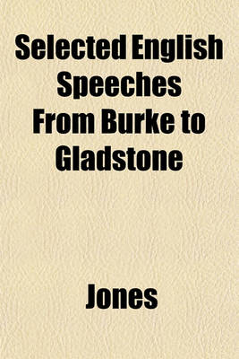 Book cover for Selected English Speeches from Burke to Gladstone