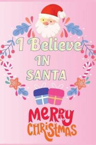 Cover of I believe in santa