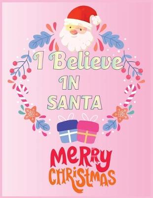 Book cover for I believe in santa