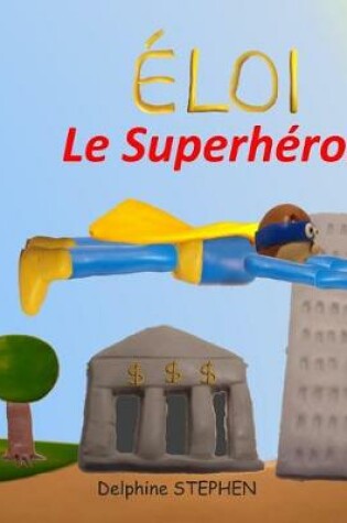 Cover of Éloi le Superhéros