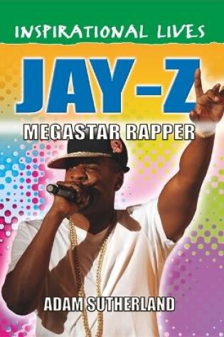 Cover of Inspirational Lives: Jay Z