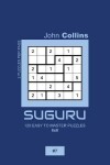 Book cover for Suguru - 120 Easy To Master Puzzles 6x6 - 7