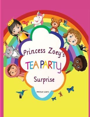 Book cover for Princess Zoey's Tea Party Surprise