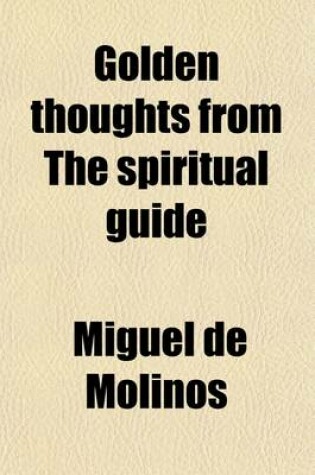 Cover of Golden Thoughts from the Spiritual Guide