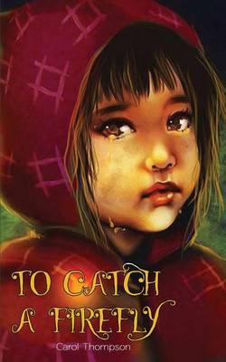 Book cover for To Catch a Firefly