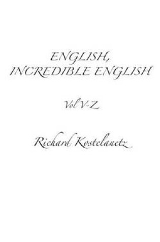 Cover of English, Incredible English Vol V-Z