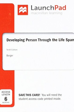 Cover of Launchpad for Berger's Developing Person Through Life Span (1-Term Access)