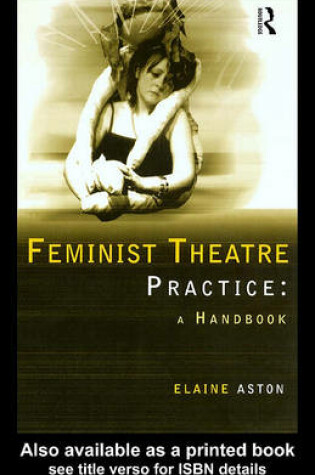 Cover of Feminist Theatre Practice