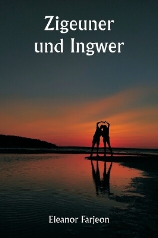 Cover of Zigeuner und Ingwer