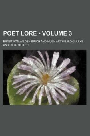 Cover of Poet Lore (Volume 3)