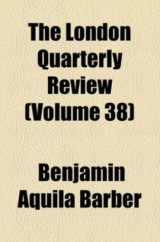 Cover of The London Quarterly Review Volume 38
