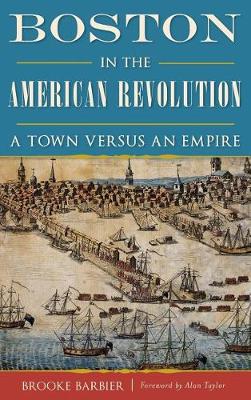 Cover of Boston in the American Revolution