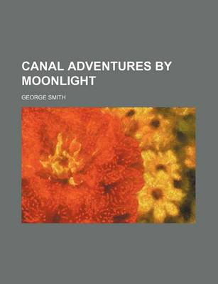 Book cover for Canal Adventures by Moonlight