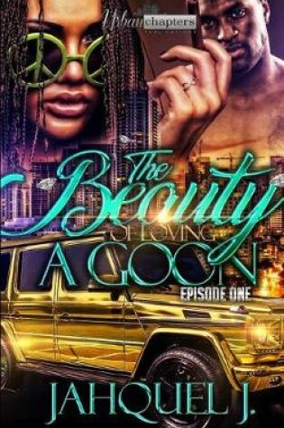 Cover of The Beauty of Loving a Goon