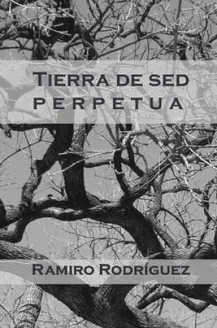 Cover of Tierra de sed perpetua