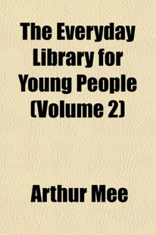 Cover of The Everyday Library for Young People (Volume 2)