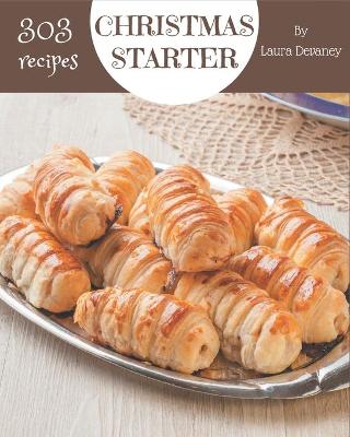 Book cover for 303 Christmas Starter Recipes