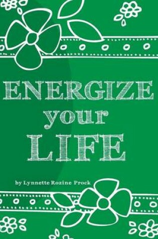 Cover of Energize Your Life