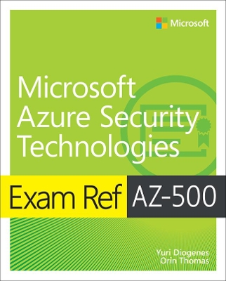 Cover of Exam Ref AZ-500 Microsoft Azure Security Technologies