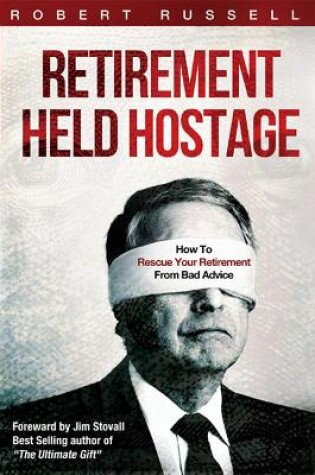 Cover of Retirement Held Hostage