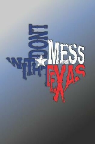 Cover of Don't Mess With Texas Dot Grid