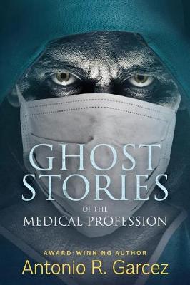 Book cover for Ghost Stories of the Medical Profession