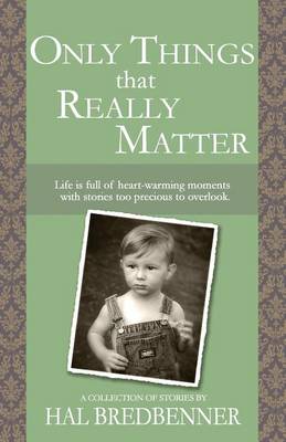 Book cover for Only Things That Really Matter